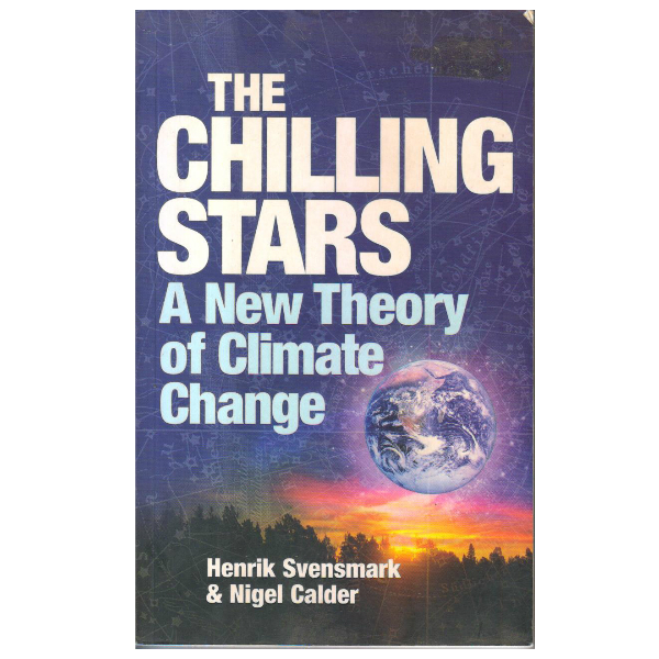 The Chilling Stars: A New Theory of Climate Change