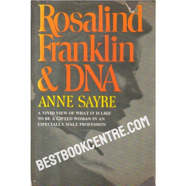 rosalind franklin and DNA 1st edition