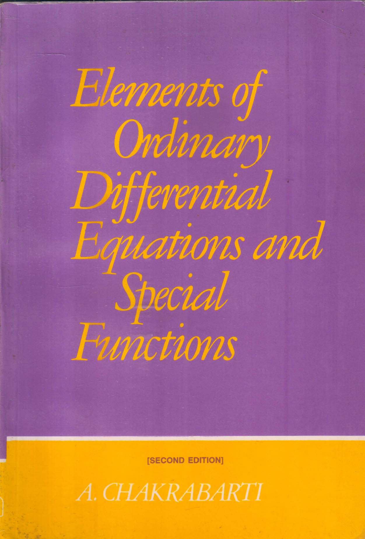 Elements Of Ordinary Differential Equations And Special Funtions