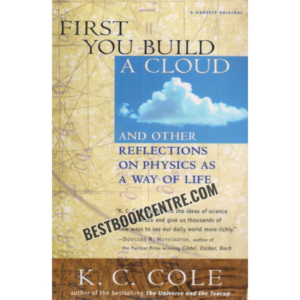 first you build a cloud and other reflections on physics as a way of life 