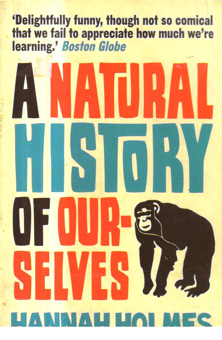 A Natural History of Our Selves