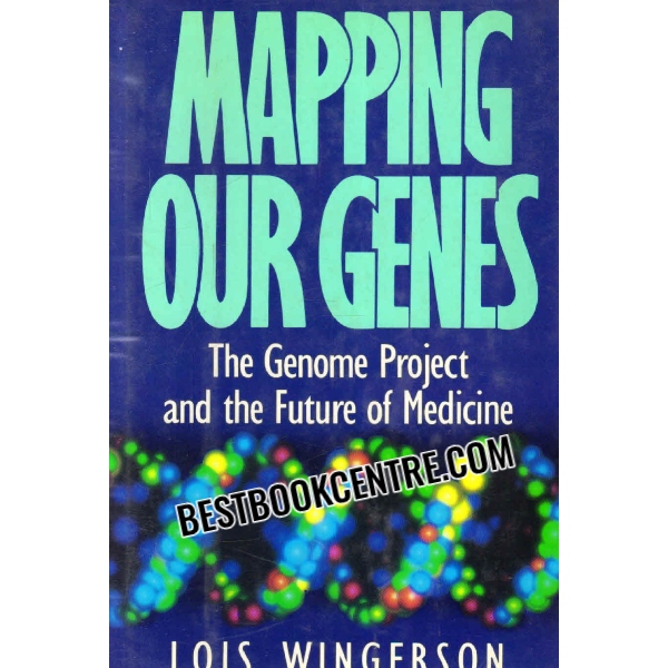 mapping our genes 1st edition