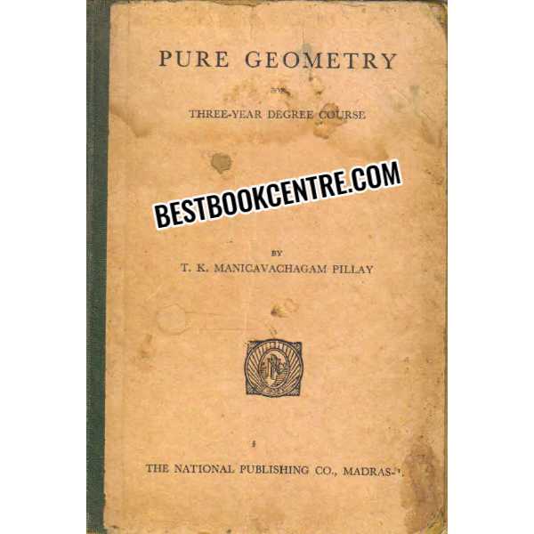 Pure Geometry Three Year Degree Course 