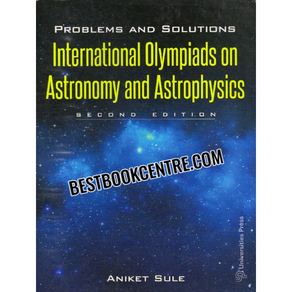 problems and solutions international Olympiads on astronomy and astrophysics