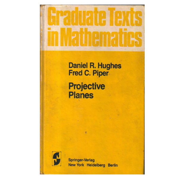 Projective Planes (Graduate Texts in Mathematics)