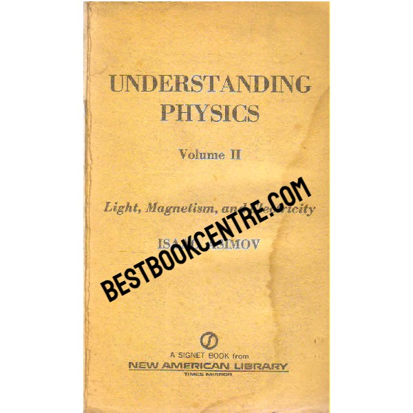 Understanding Physics Volume 2
