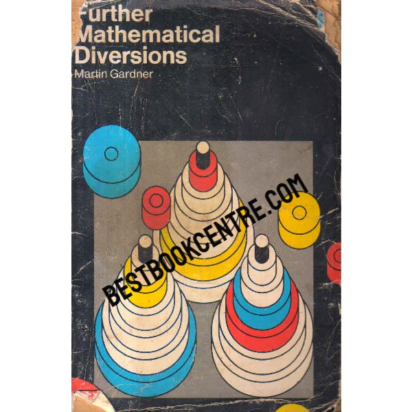 further mathematical diversions