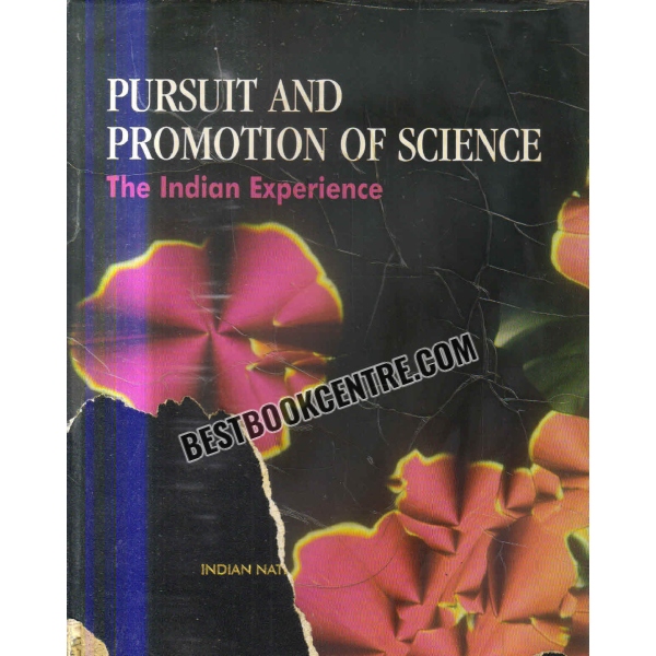 pursuit and promotion of science the indian experience 