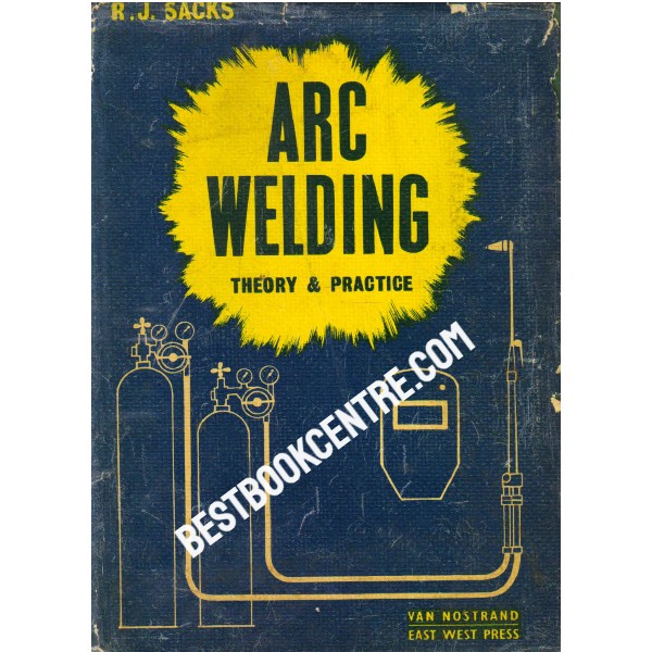 Theory and Practice of  ARC Welding