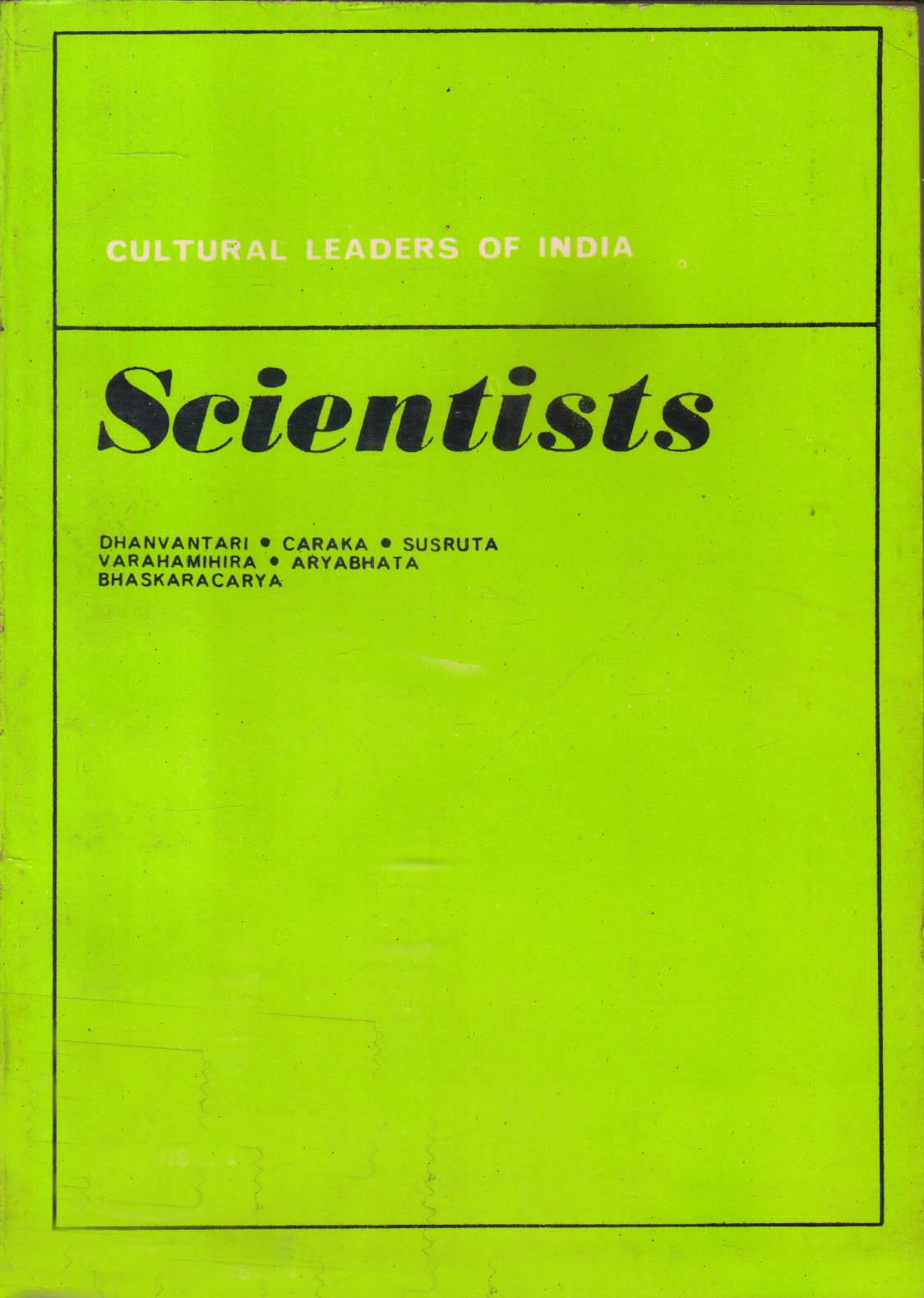 Cultural Leaders of India - Scientists