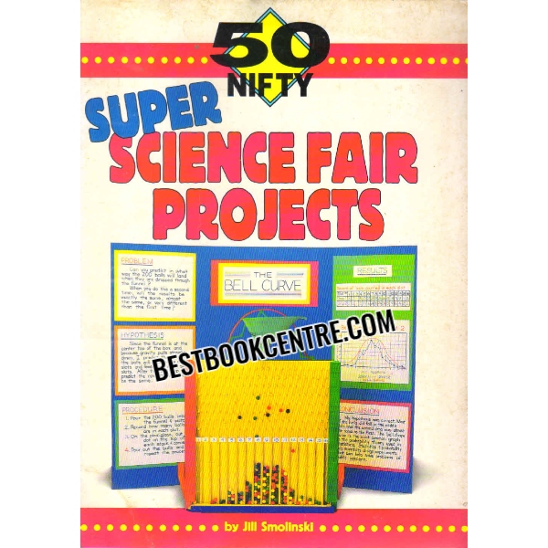 50 nifty super science fair projects 