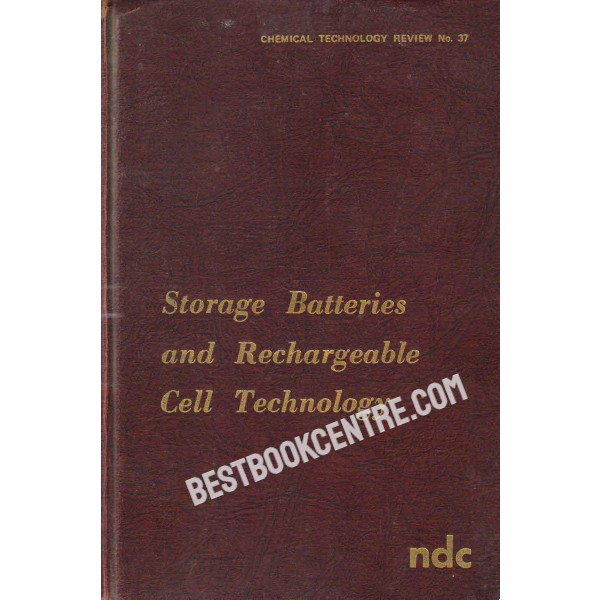 Storage Batteries and Rechargeable Cell Technology 1st edition