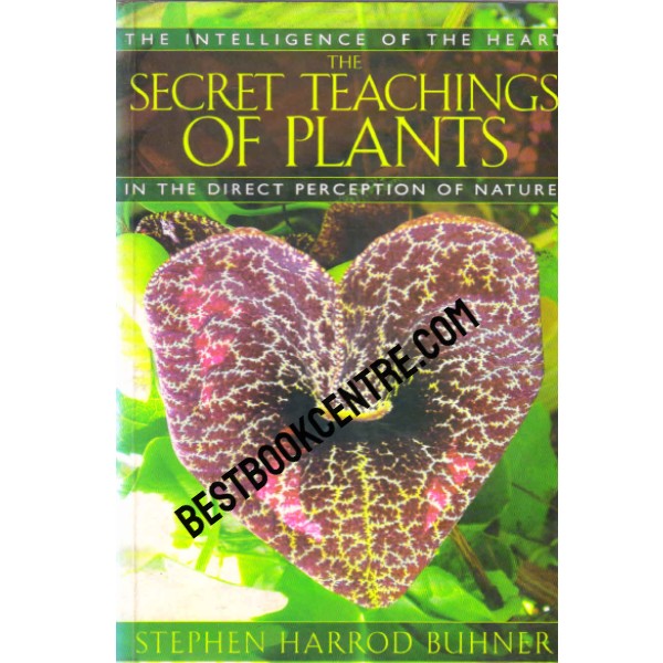 The Secret Teachings of Plants