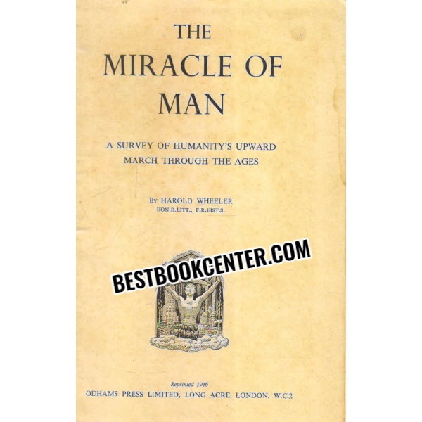 the miracle of man 