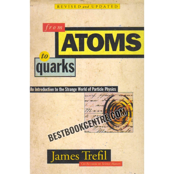 from atoms to quarks