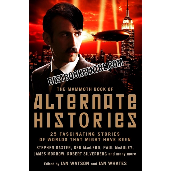 THE MAMMOTH BOOK OF ALTERNATES HISTORIES