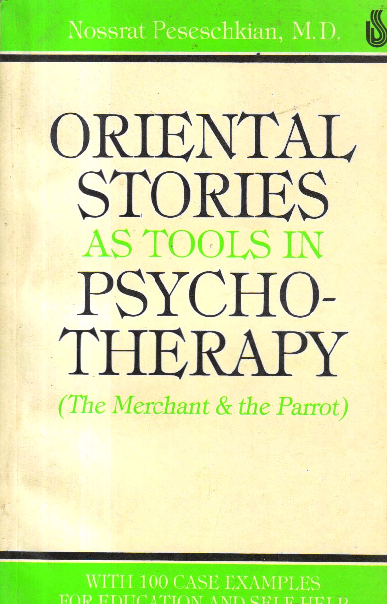 Oriental Stories as tools in Psycho-therapy.
