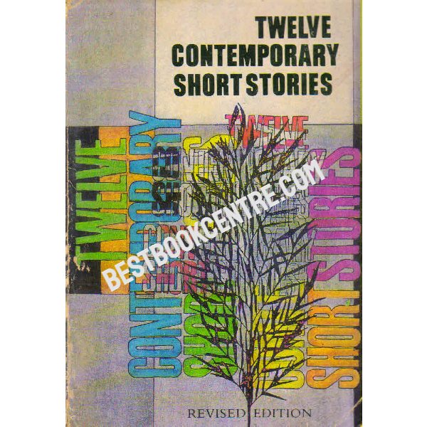 Twelve Contemporary Short Stories
