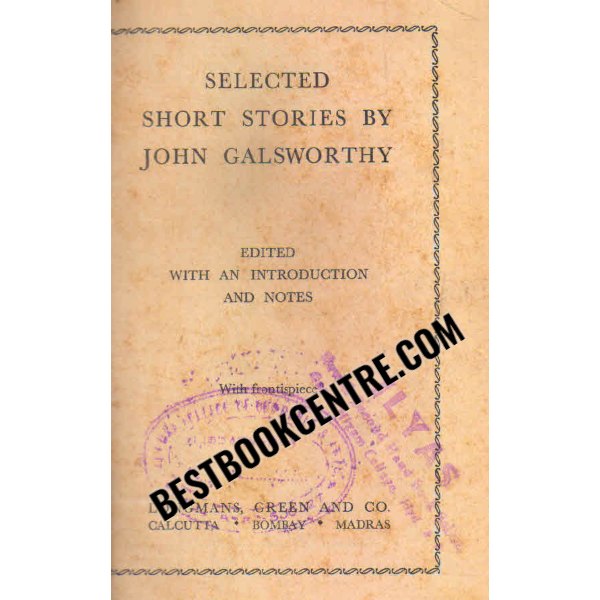 selected short stories John Galsworthy 1st edition