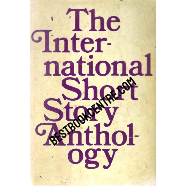 The International Short Story Anthology 1st edition