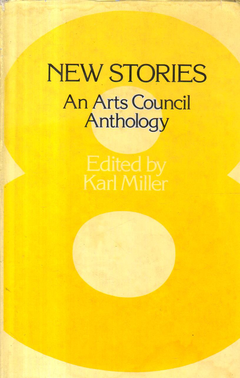 New Stories an Arts Council Anthology.