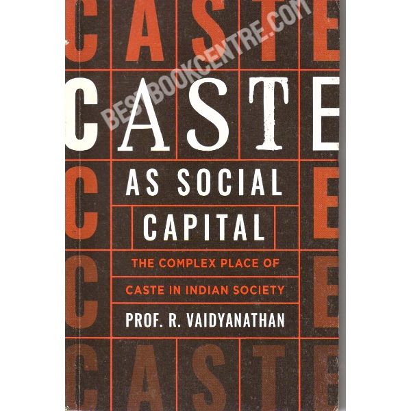 Caste as Social Capital