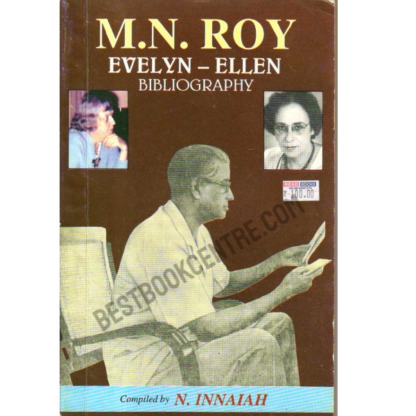 M.N. Roy - Evelyn-Ellen Bibliography