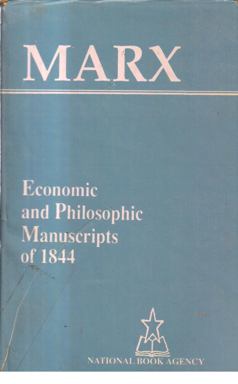 Economic and Philosophic Manuscripts of 1844.