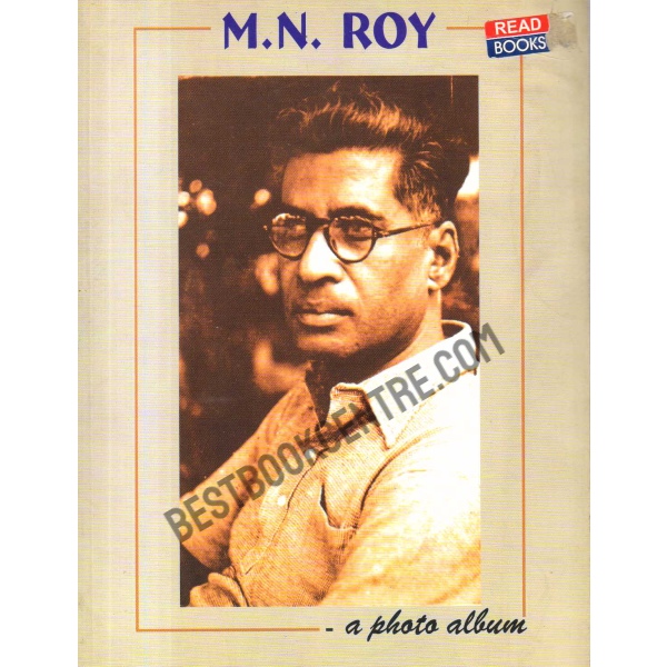 M.N.Roy a Photo album.