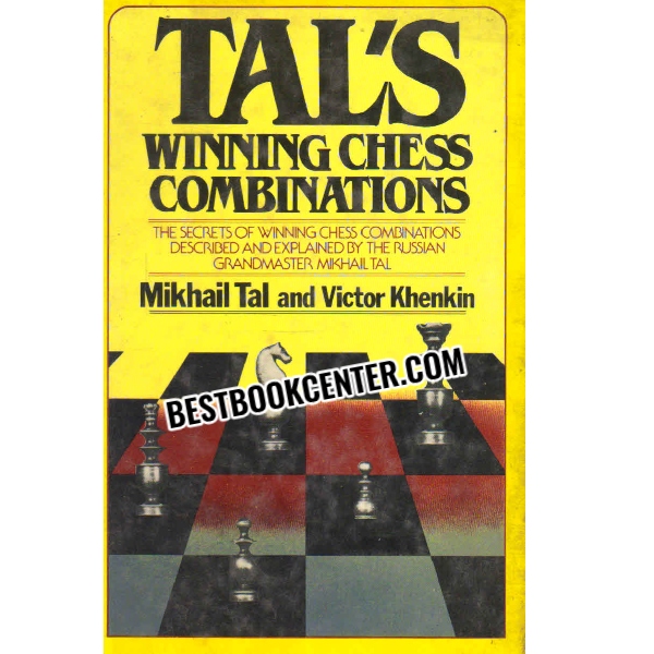 tals winning chess combinations 1st edition