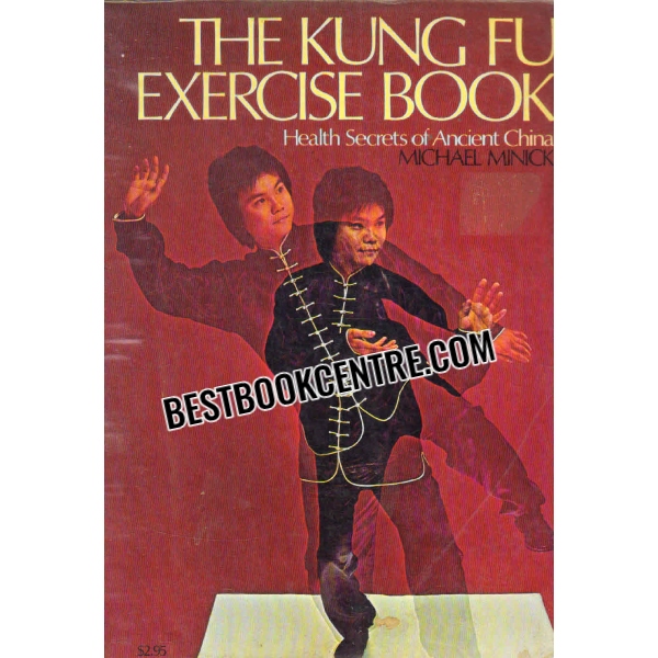the kung fu exercise book health secrets of ancient China