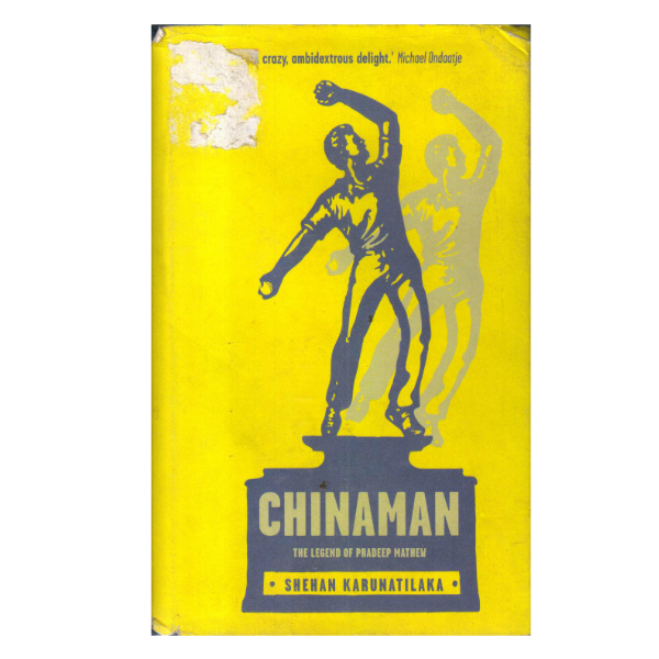 Chinaman The Legend Of Pradeep Mathew 1st edition