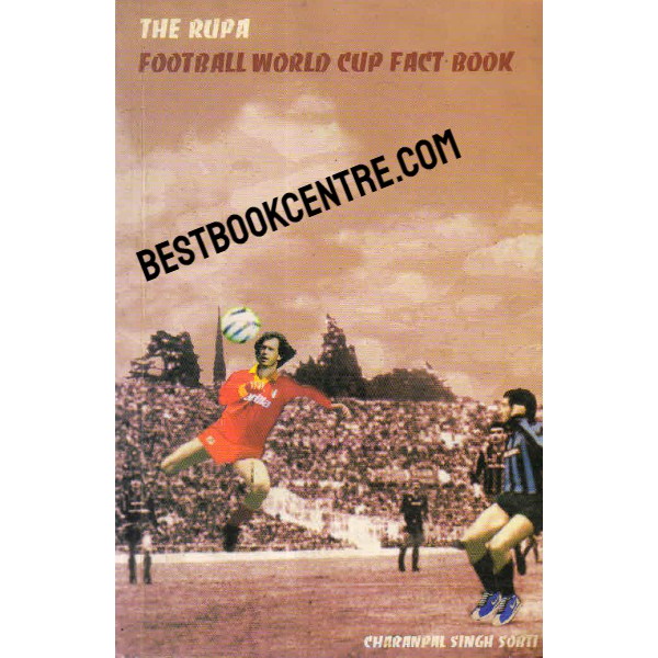 The Rupa Football World Cup Fact Book