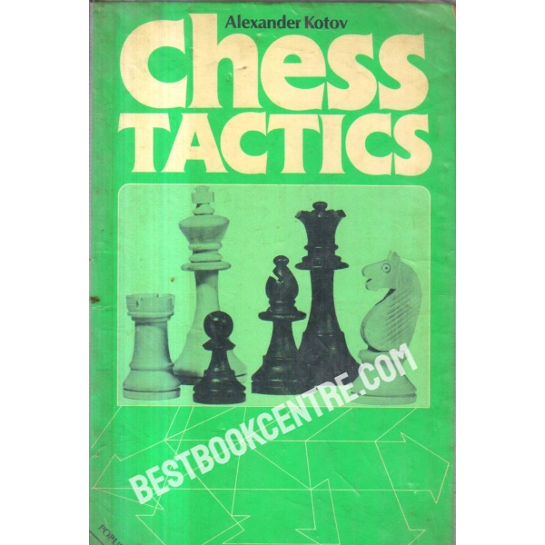 Chess Tactics.1st edition