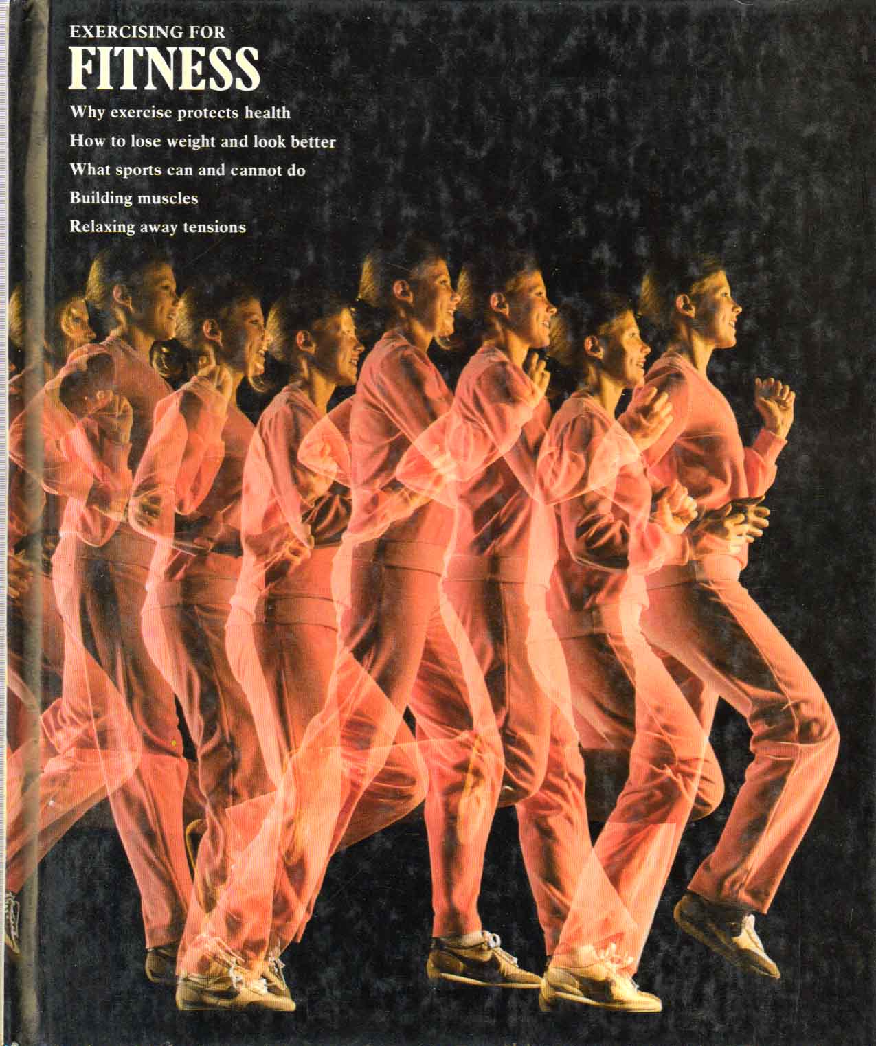 Library of health Exercising for Fitness Time Life Books 