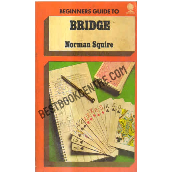 Beginners Guide to Bridge.