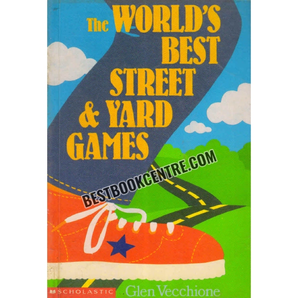 the worlds best street and yard games 