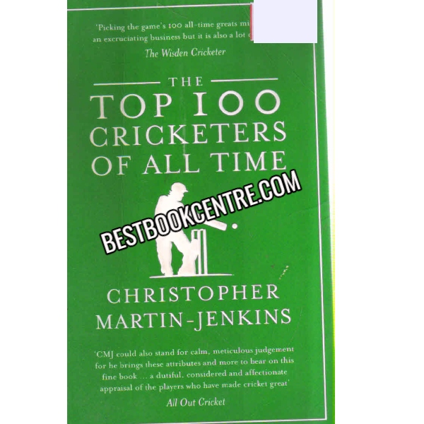 The Top 100 Cricketers Of All Time 