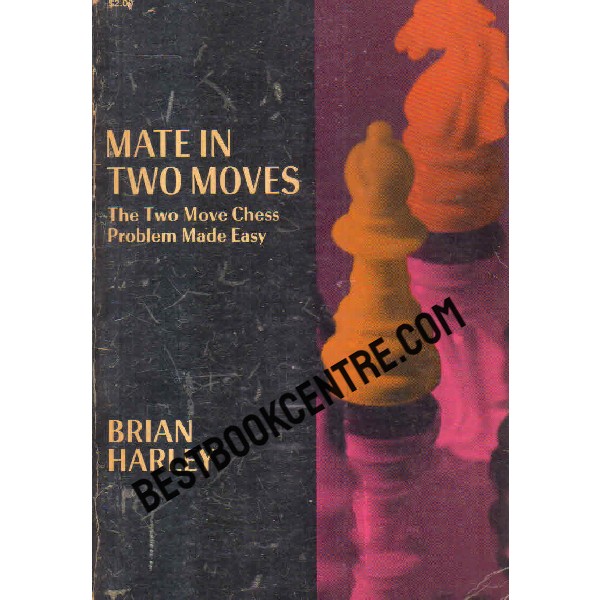 mate in two moves the two move chess problem made easy