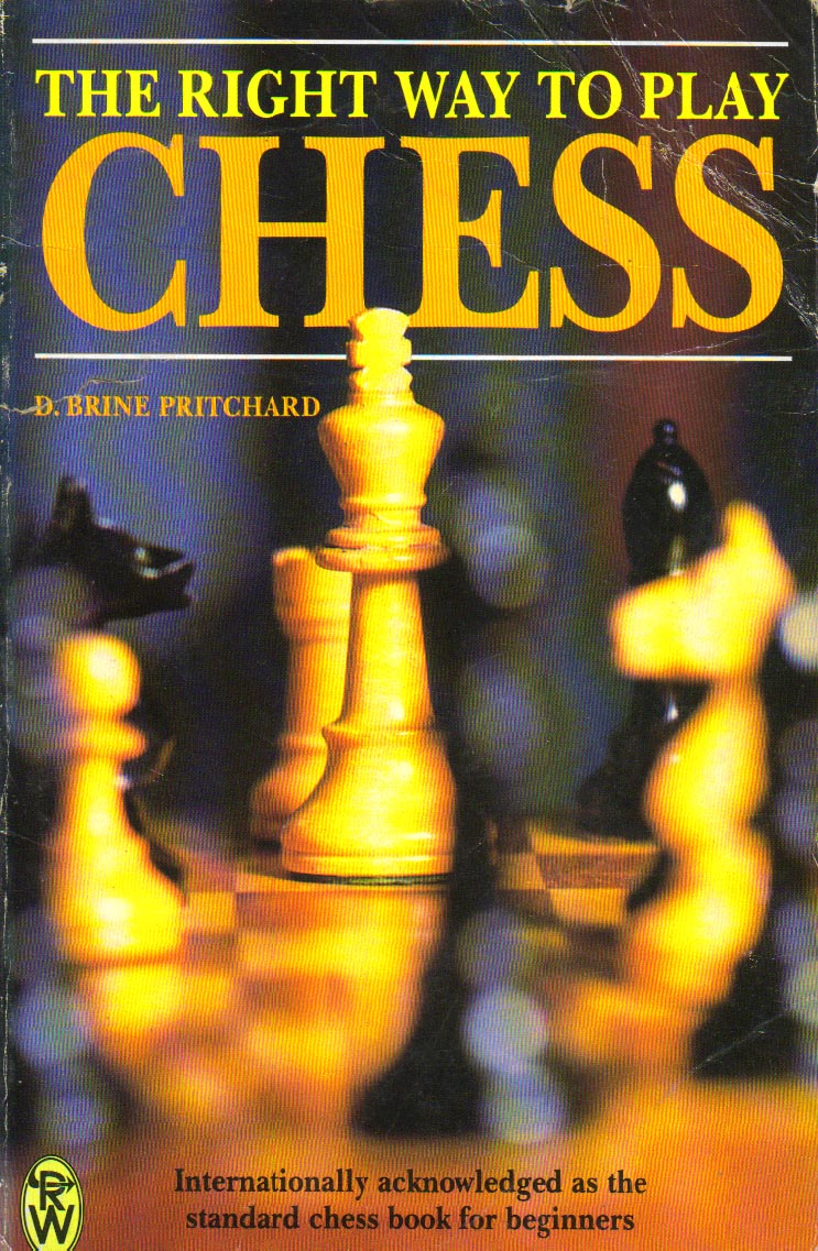 The Right Way to Play Chess