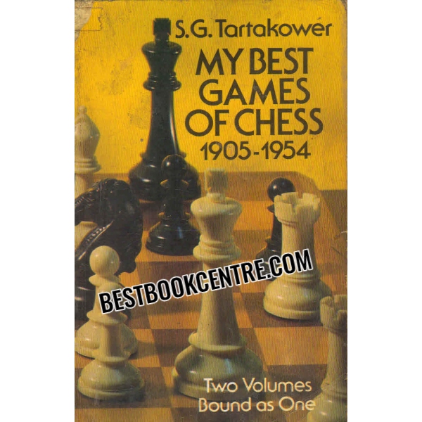 my best games of chess 1905 to 1954 