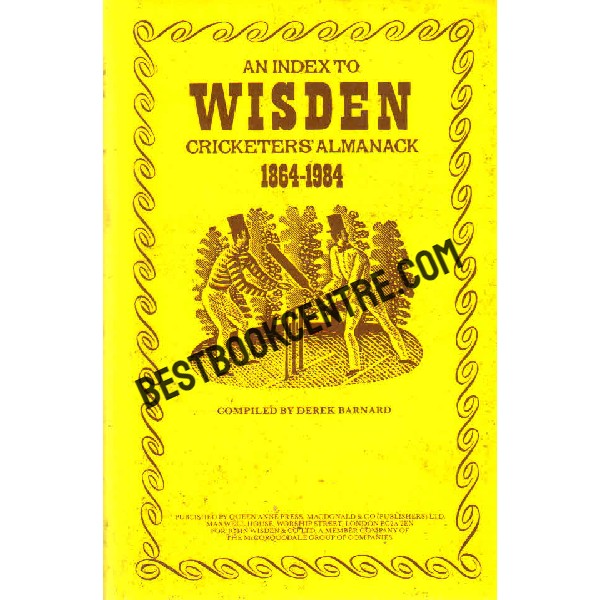 An Index to Wisden Cricketers Almanack 1864-1984