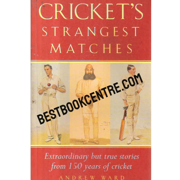 crickets strangest matches