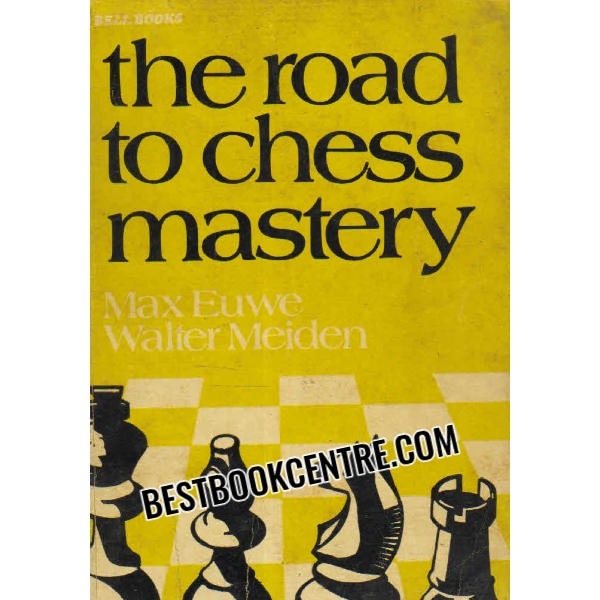 the road to chess mastery 