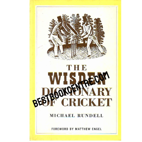 The Wisden Dictionary of Cricket