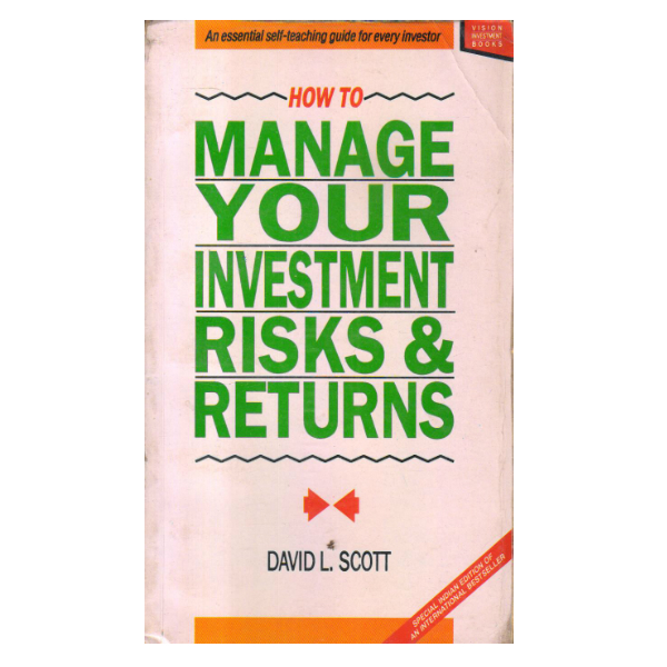 How to Manage your Investment Risk & Returns