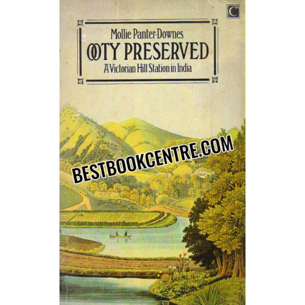 ooty preserved a victorian hill station