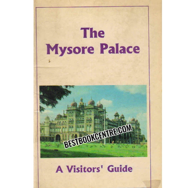 THE MYSORE PALACE 