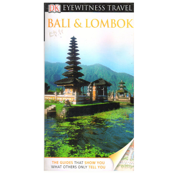 Bali & Lombok eyewitness Travel Guide