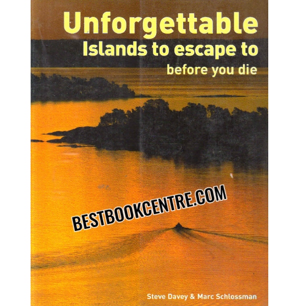 unforgettable islands to escape to before you die 